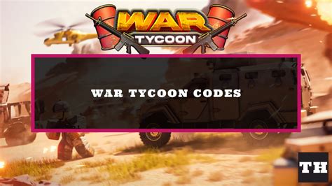 Codes For War Tycoon Roblox 2024 - Judye Marcile