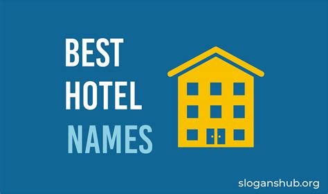 97 Best Hotel Names List