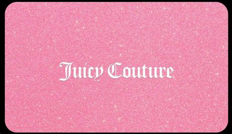 JUICY COUTURE WALLPAPER | Juicy couture, Egift card, Couture