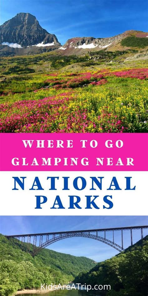 Best Places for Glamping near National Parks