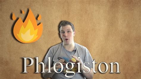 Phlogiston: A Burning Question - YouTube