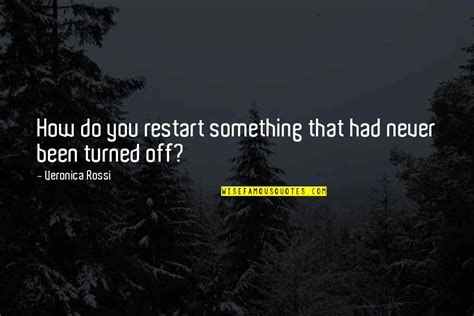 Restart Quotes: top 27 famous quotes about Restart