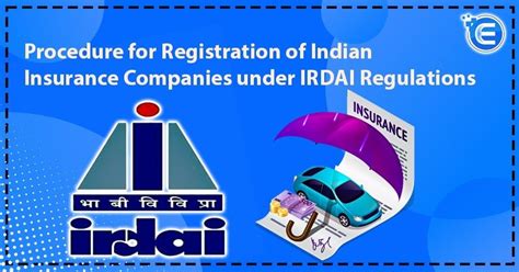 Registration of Indian Insurance Companies under IRDAI Regulations