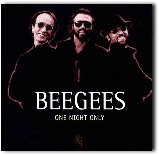 Bee Gees, One Night Only | 1998 My tribute to the Bee Gees | Flickr