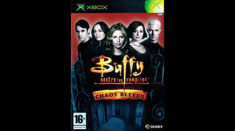 Buffy the Vampire Slayer: Chaos Bleeds (Xbox longplay) - YouTube