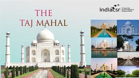 Taj Mahal: The Timeless Beauty of Human Civilization - India CSR