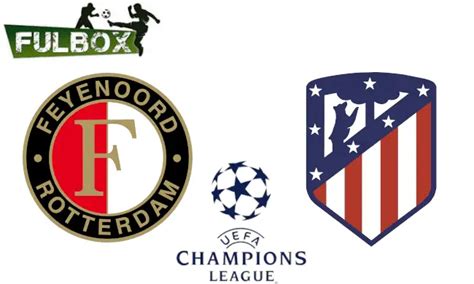 Feyenoord vs Atlético de Madrid EN VIVO Hora, Canal, Dónde ver Jornada ...