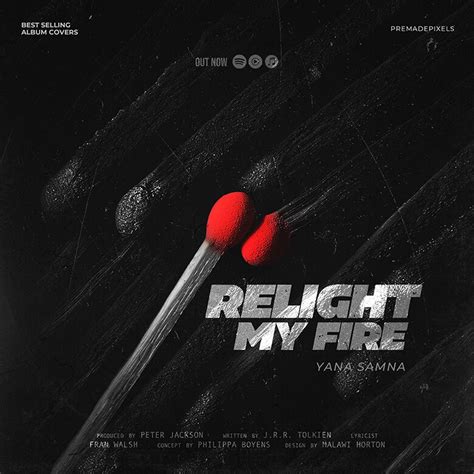 Relight My Fire Cover Art :: Behance