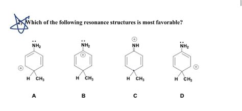 Solved Which of the following resonance structures is most | Chegg.com