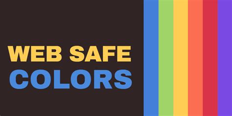 Using Web Colors In 2023 - A Guide [List Of Web-Safe Colors Included]