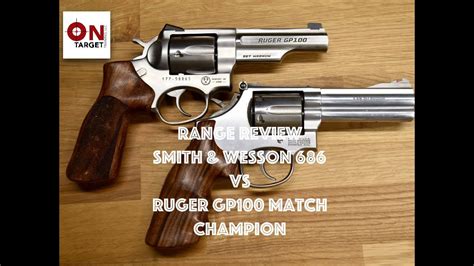 S&W 686 vs. Ruger GP100 Match Champion - Range review - YouTube