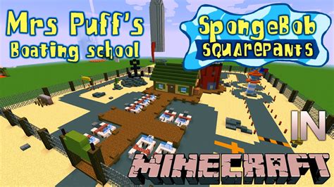 Minecraft Spongebob: Mrs Puff's Boating School Tour - YouTube