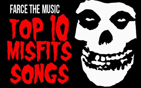 Farce the Music: Let's Get Creepy: Top 10 Misfits Songs