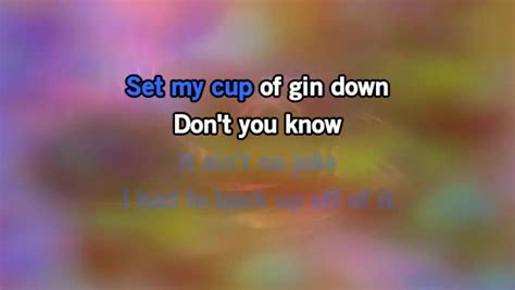 Karaoke Track: Gin And Juice by The Gourds (Karaoke Version) - Karaoke ...