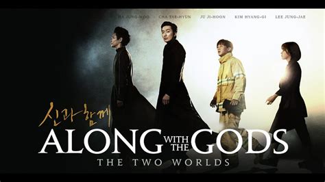 Film Korea Along With The Gods The Two Worlds - Kumpulan Film XXI