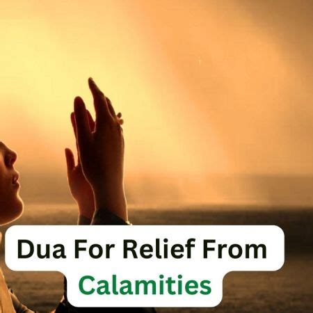 Dua For Relief From Calamities - Powerful Islamic Dua to Get Love Back ...