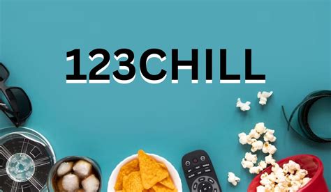 123Chill: Stream Movies & TV Shows Online For Free