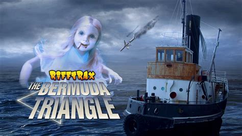 The Bermuda Triangle | RiffTrax