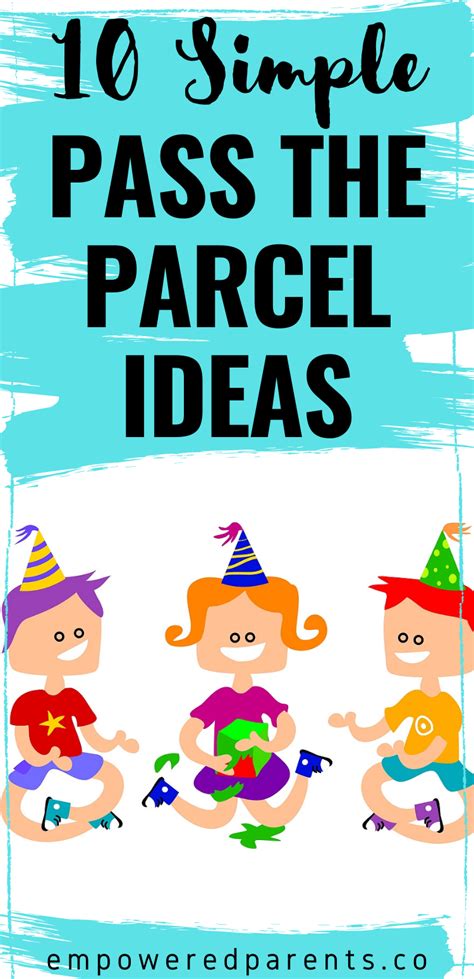 Simple Pass the Parcel Ideas for Kids (2022)