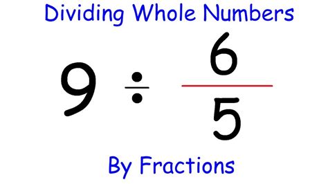 How To Divide a Whole Number by a Fraction - YouTube