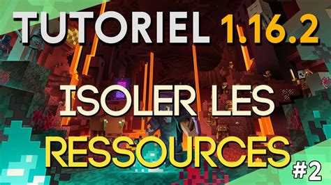 ISOLER LES RESSOURCES #2 - Développement Minecraft 1.16.2 - MCP Reborn - YouTube