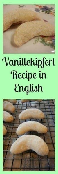 Vanillekipferl Recipe- A German Christmas Cookie Delicious Year Round ...