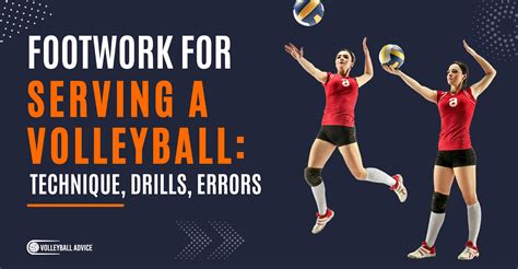 Footwork for Serving a Volleyball: Technique, Drills, Errors ...