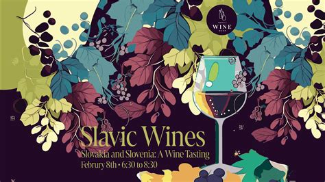 Slavic Wines Slovakia and Slovenia: A Wine Tasting - Small Wine Shop