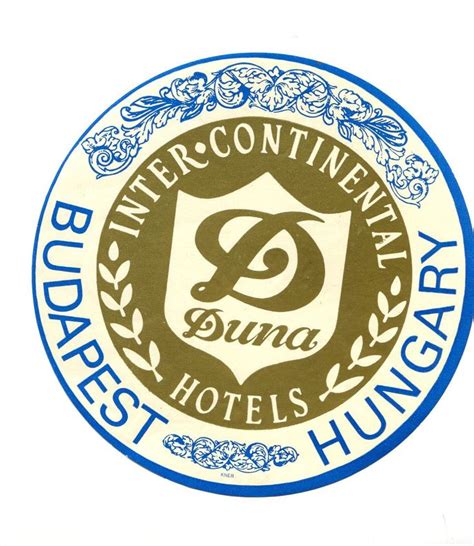 Duna Intercontinental Budapest Hungary Label | Budapest hungary, Intercontinental hotel, British ...