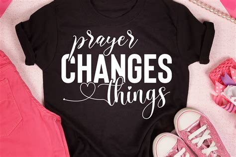 Prayer Changes Things Graphic by TeeKing124 · Creative Fabrica