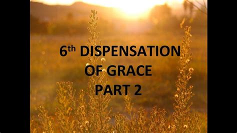 Sunday Service 1/6/2019: The 6th Dispensation of Grace, Part 2 - YouTube