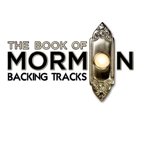 The Book Of Mormon - Backing Tracks | Songs Of The Stage