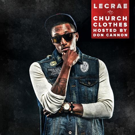 UPDATE: Lecrae Church Clothes Mixtape Album Cover and Track List ...