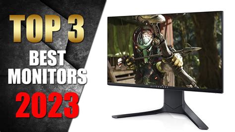 Best Monitor 2023 | Top 3 Monitors for Every Budget - YouTube