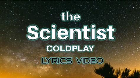 scientist lyrics video coldplay - YouTube