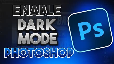 Enable Dark Mode on Photoshop! - YouTube