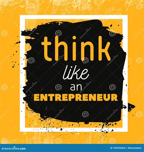 Think Like Entrepreneur Motivational Quote Poster. Vector Phrase on Dark Background Stock Vector ...