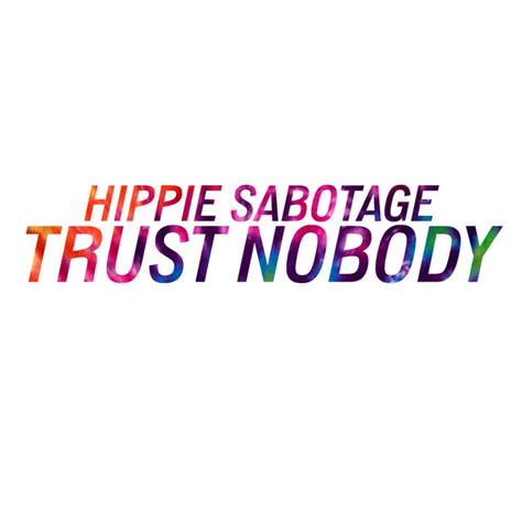 Hippie Sabotage: top songs · discography · lyrics