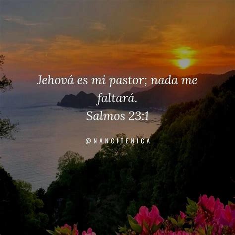 Versículo Biblia #nancitenica | Salmo 23 1, Jehova es mi pastor, Salmo 23