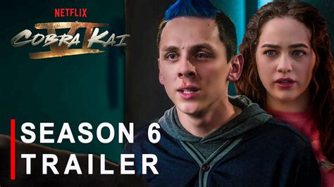 Cobra Kai Season 6 | SEASON 6 PROMO TRAILER | Netflix | cobra kai season 6 trailer - YouTube