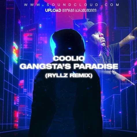 Stream Coolio - Gangsta's Paradise (RYLLZ Remix) by Giorgi Baratashvili ...