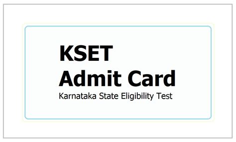 KSET Admit Card 2025 for Karnataka State Eligibility Test