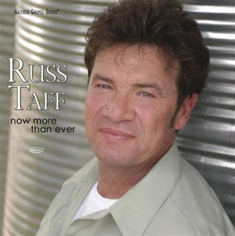 Russ Taff – Gaither Music