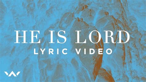 Elevation Worship - He Is Lord (With images) | He is lord lyrics, He is lord, Lyrics