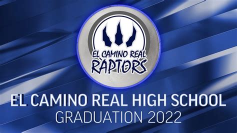 El Camino Real High School Graduation Ceremony | Class of 2022 | PYLUSD - YouTube