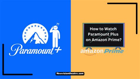 How to Watch Paramount Plus on Amazon Prime?