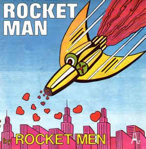 Rocket Men - Rocket Man | Releases | Discogs