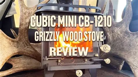 Cubic Mini CB-1210 GRIZZLY Wood Stove Review - Forestry Reviews