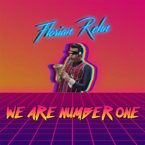 We Are Number One (Remix) | Florian Rehn