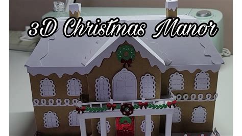 @Cricut 3D Christmas Manor - YouTube